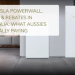 2025 Tesla Powerwall, Panels & Rebates in Australia: What Aussies Are Really Paying