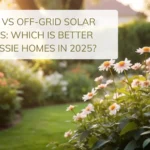 Hybrid vs Off-Grid Solar Systems: Which Is Better for Aussie Homes in 2025?