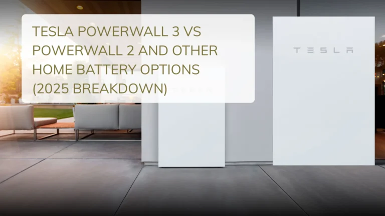 Tesla Powerwall 3 vs Powerwall 2 and Other Home Battery Options (2025 Breakdown)